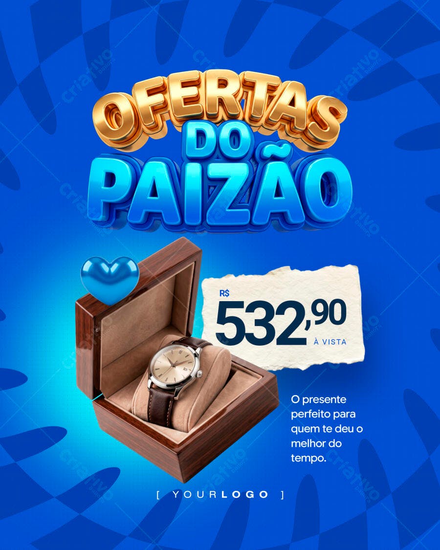 Post Instagram Dia dos Pais Ofertas Relógio PSD Editável