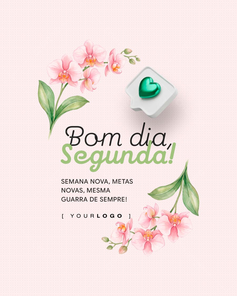 Post Instagram Bom Dia Segunda Orquídeas PSD Editável