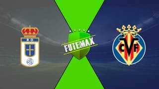 Oviedo X Villarreal